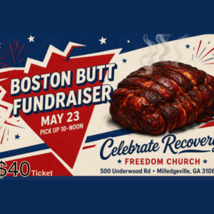 Boston Butt Fundraiser for Celebrate Recovery